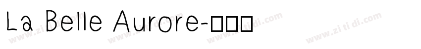 La Belle Aurore字体转换
